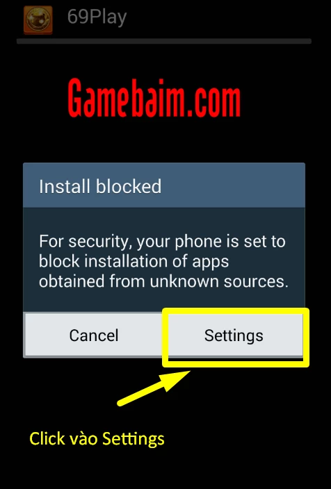 Cấu hình bảo mật trên android để cài file apk game bài mới tải về