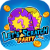 Let’s Scratch Party